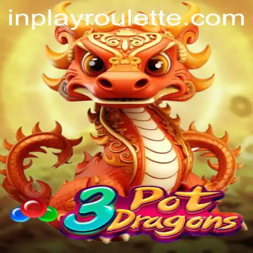 Discover the Thrills of 3PotDragons: A New Era of Inplay Gaming