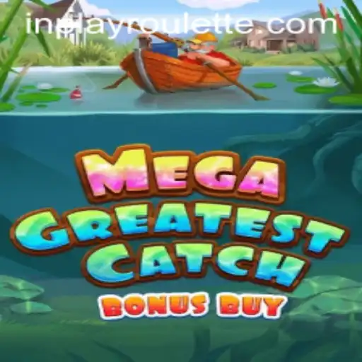 MegaGreatestCatchBonusBuy: Dive Into the Thrilling InPlay Experience